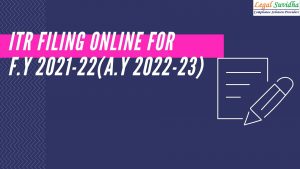 ITR forms for the financial year 2021-22