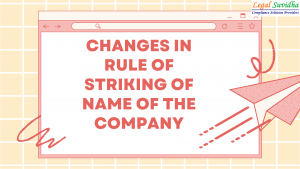 STRIKING OFF NAMES OF COMPANY