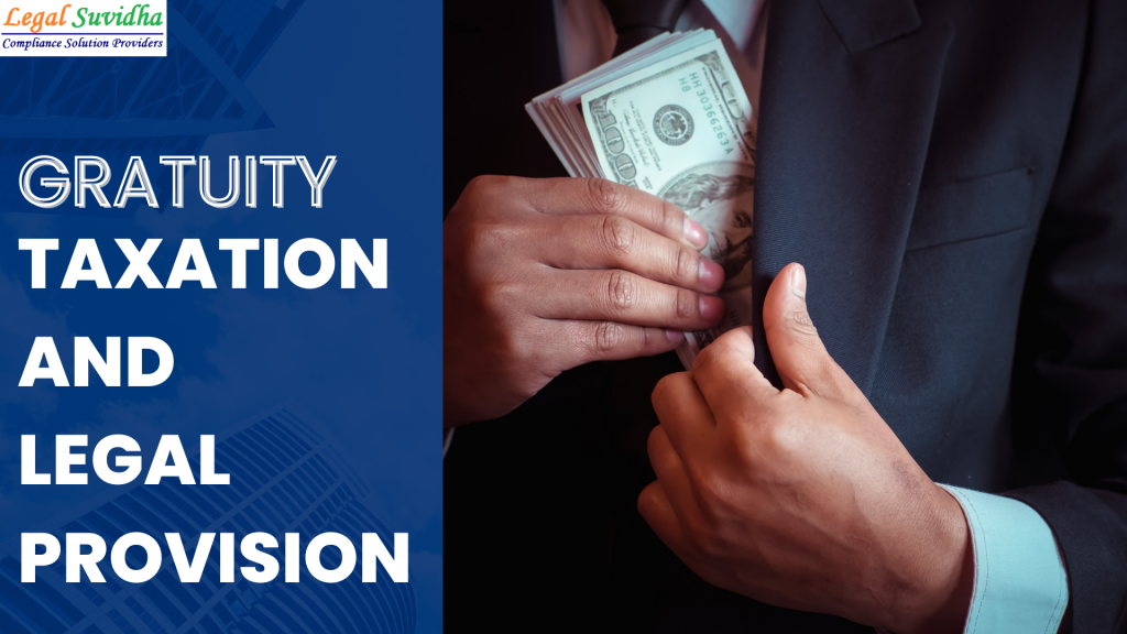 Taxation & Provisions of Gratuity