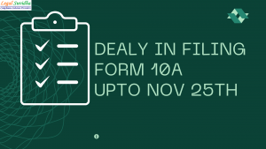 CBDT Condones Delay in Form 10A