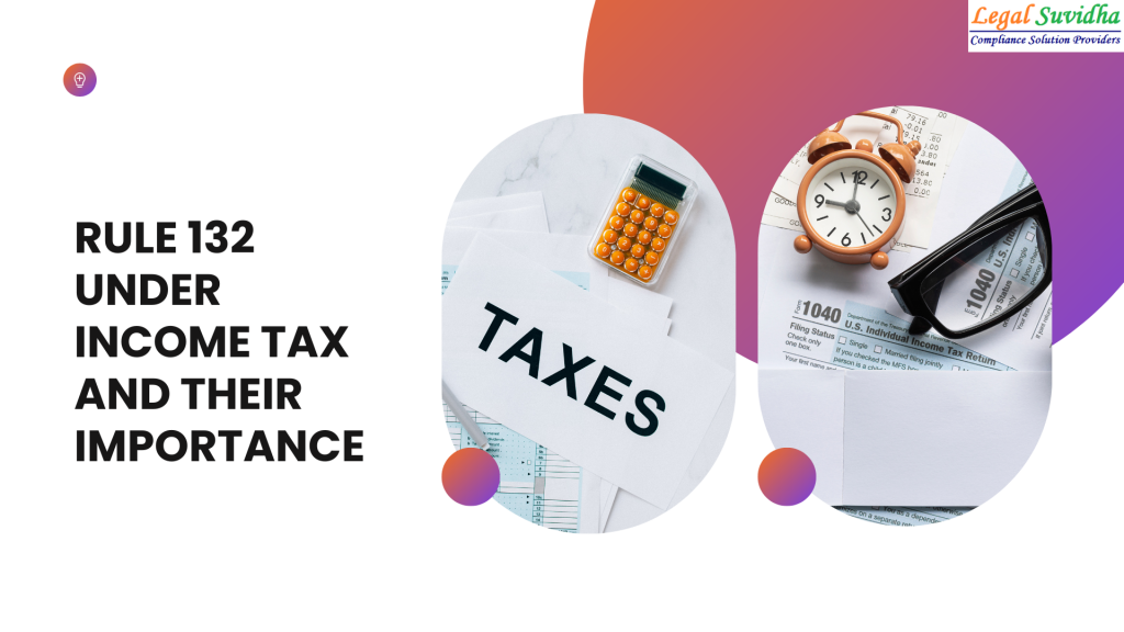 Rule132 under Income tax
