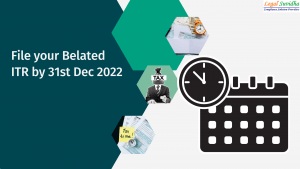 Due Date to file Belated ITR