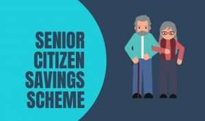 Senior Citizen Savings Scheme